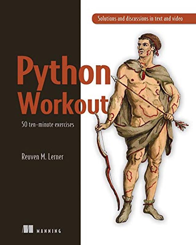 PYTHON WORKOUT: 50 Essential Exercises