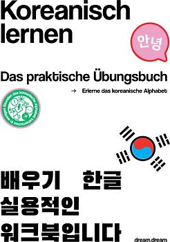 Koreanisch lernen - das praktische Übungsbuch