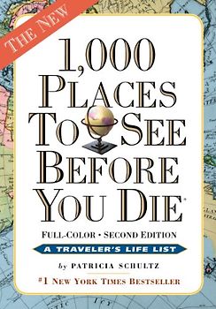 1,000 Places to See Before You Die - Schultz, Patricia