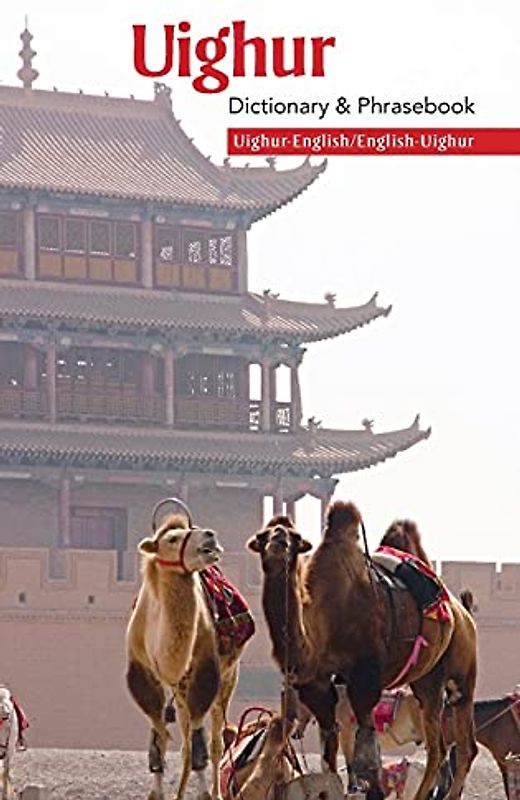 Uighur-English/English-Uighur Dictionary & Phrasebook