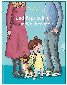 Und Papa seh ich am Wochenende