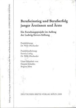 Berufseinstieg und Berufserfolg junger Ärztinnen und Ärzte