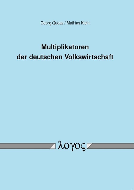 Multiplikatoren der deutschen Volkswirtschaft