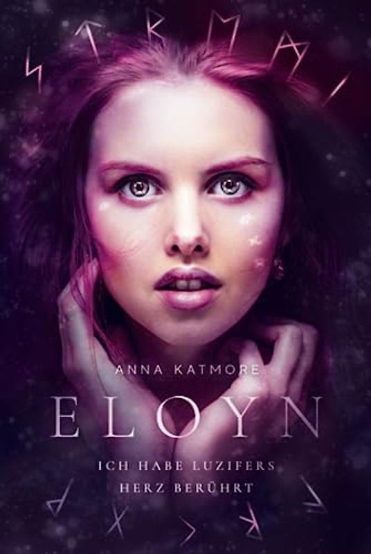 ELOYN: Ich habe Luzifers Herz berührt