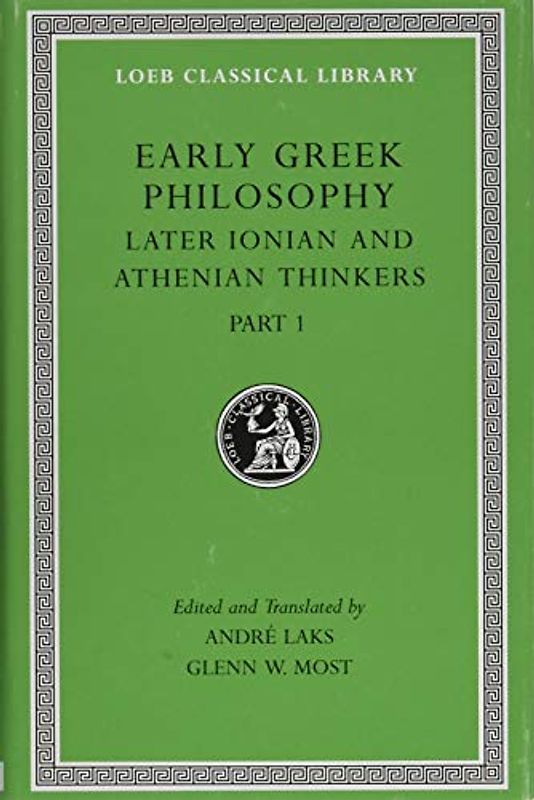 Early Greek Philosophy, Volume VI