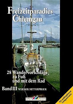 Leichte Wanderziele / Freizeitparadies Chiemgau