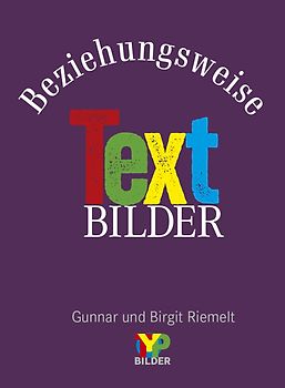 Beziehungsweise Textbilder