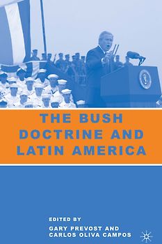 The Bush Doctrine and Latin America