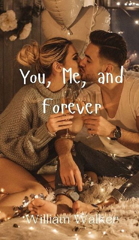 You, Me, and Forever