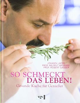 So schmeckt das Leben!