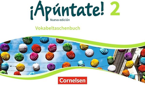 ¡Apúntate! - Spanisch als 2. Fremdsprache - Ausgabe 2016 - Band 2
