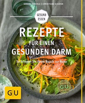Rezepte für einen gesunden Darm