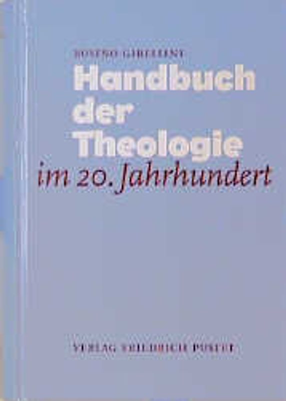 Handbuch der Theologie im 20. Jahrhundert