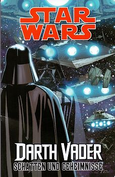 Star Wars Comics - Darth Vader (Ein Comicabenteuer): Schatten und Geheimnisse