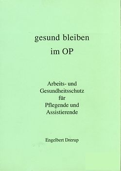 Gesund bleiben im OP