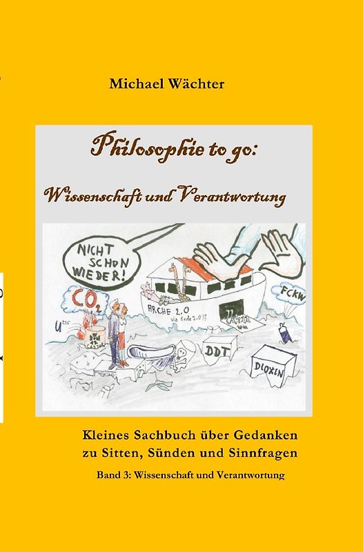 Philosophie to go / Philosophie to go - Band 3: Wissenschaft und Verantwortung