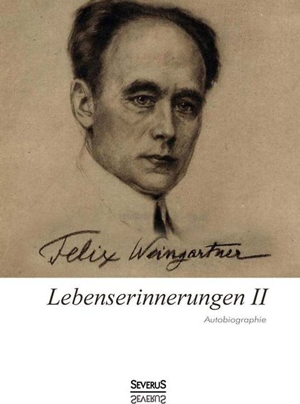 Lebenserinnerungen II. Autobiographie
