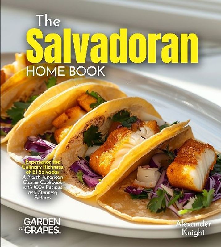 The Salvadoran Home Cook