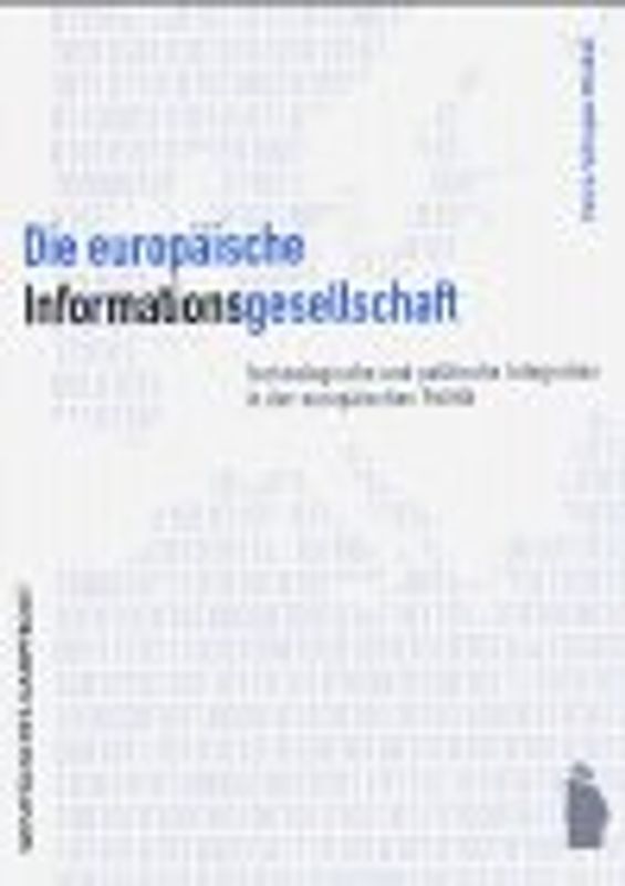 Die europaeische Informationsgesellschaft
