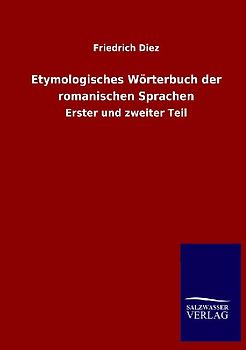 Etymologisches Wörterbuch der romanischen Sprachen