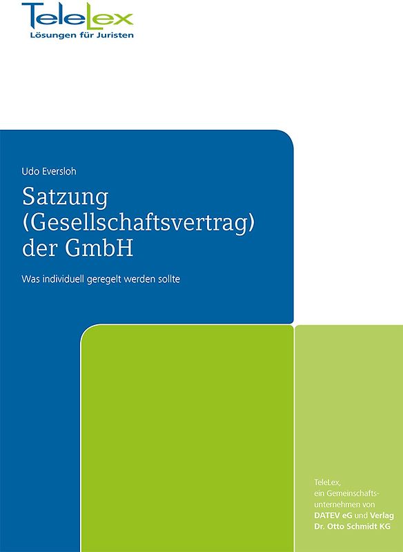 Satzung (Gesellschaftsvertrag) der GmbH