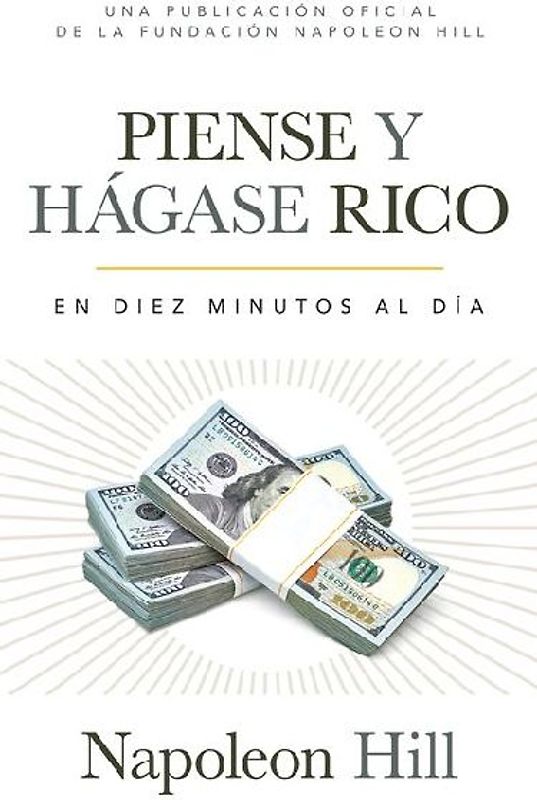 Piense Y Hágase Rico (Think and Grow Rich)