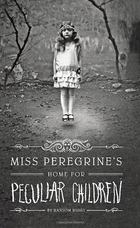 Miss Peregrine's Home for Peculiar Children - Ransom Riggs