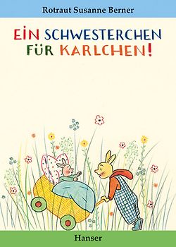 Ein Schwesterchen für Karlchen