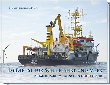 Im Dienst für Schifffahrt und Meer