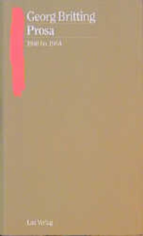 Sämtliche Werke. Prosa 1940-1964