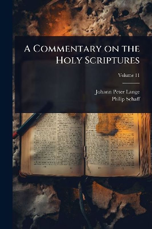 A Commentary on the Holy Scriptures