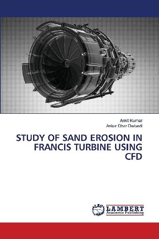 STUDY OF SAND EROSION IN FRANCIS TURBINE USING CFD