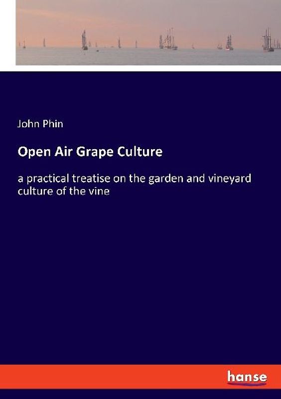 Open Air Grape Culture