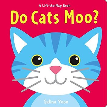 Do Cats Moo? (Lift-The-Flap Book)