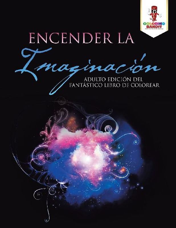 Encender La Imaginación