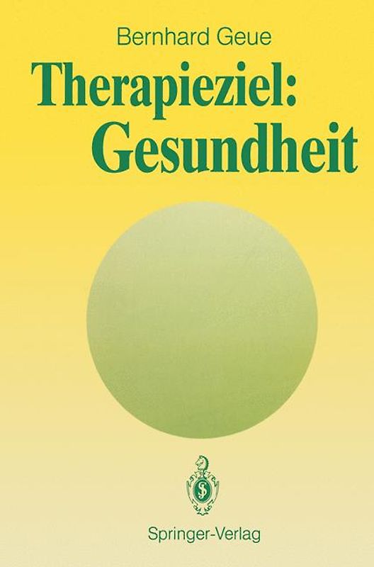 Therapieziel: Gesundheit