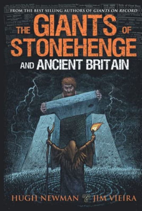 The Giants of Stonehenge and Ancient Britain