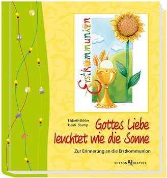 Gottes Liebe leuchtet wie die Sonne