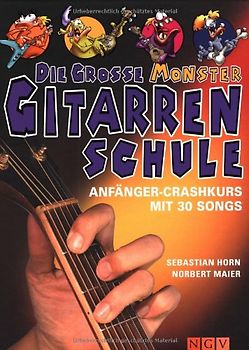 Die grosse Monster-Gitarrenschule