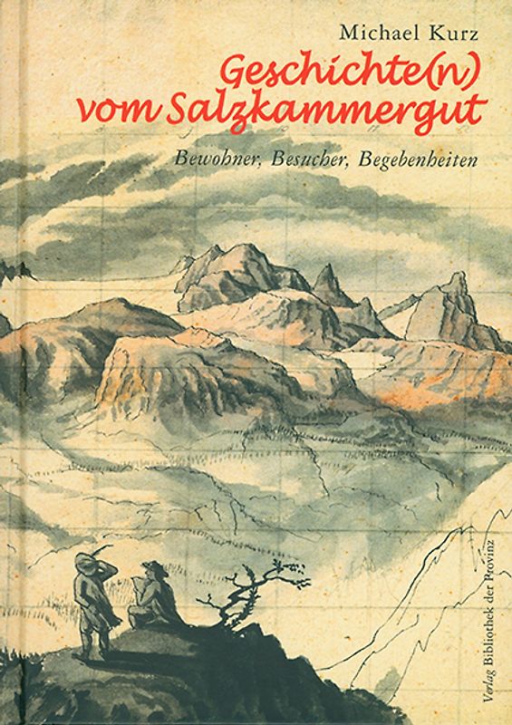 Geschichte(n) vom Salzkammergut