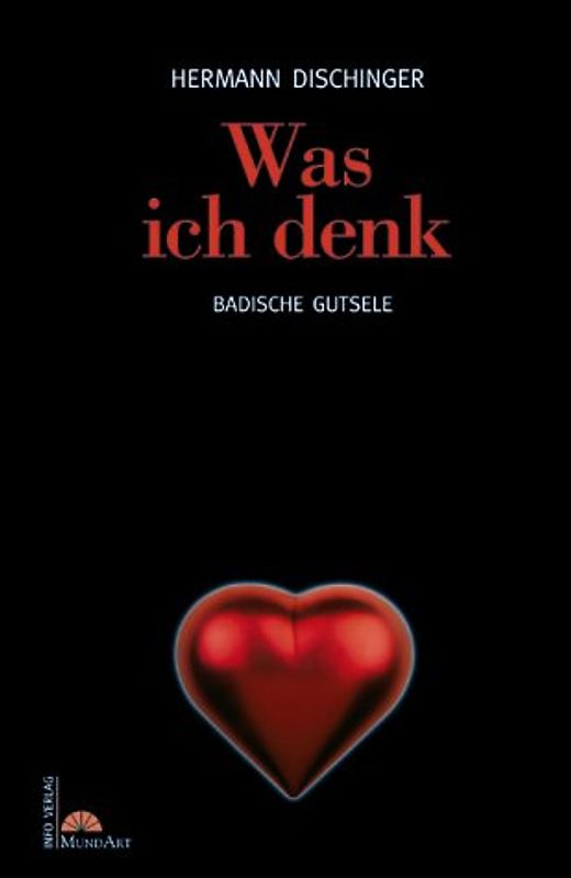 Was ich denk. Badische Gutsele