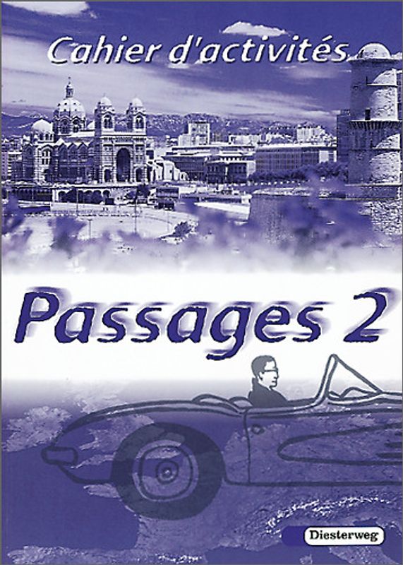 Passages. Lehrwerk für den Französischunterricht an Gymnasien / Passages