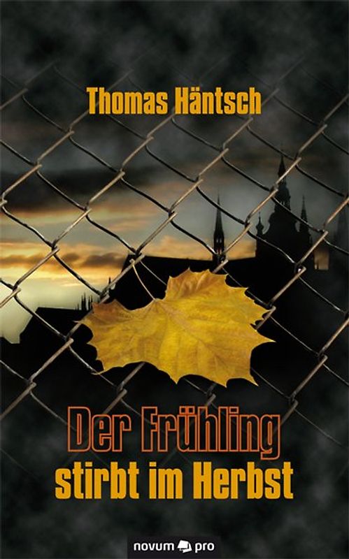 Der Frühling stirbt im Herbst