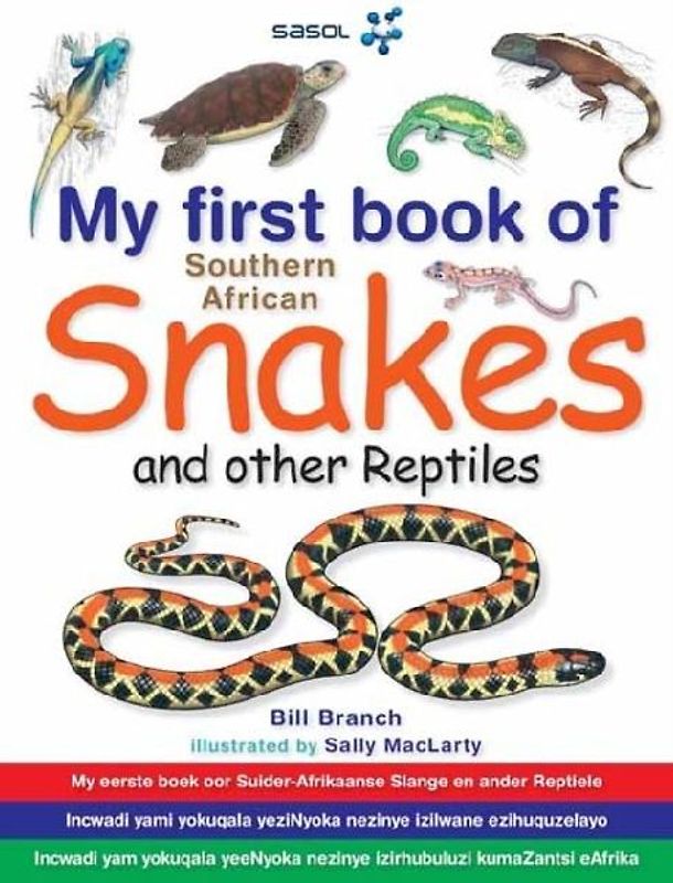 My First Book: South African Snakes & Reptiles