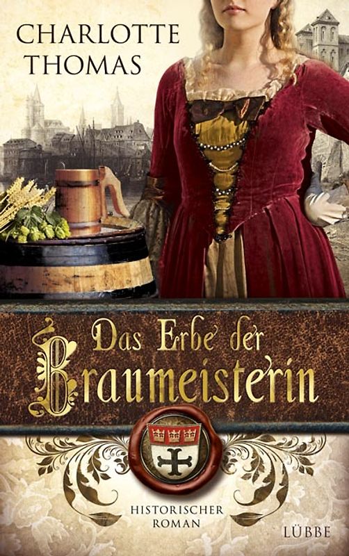 Das Erbe der Braumeisterin