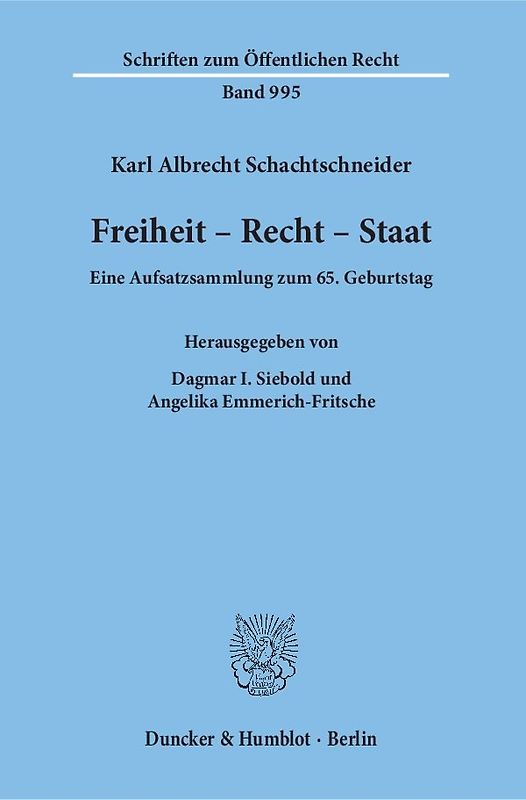 Freiheit - Recht - Staat.