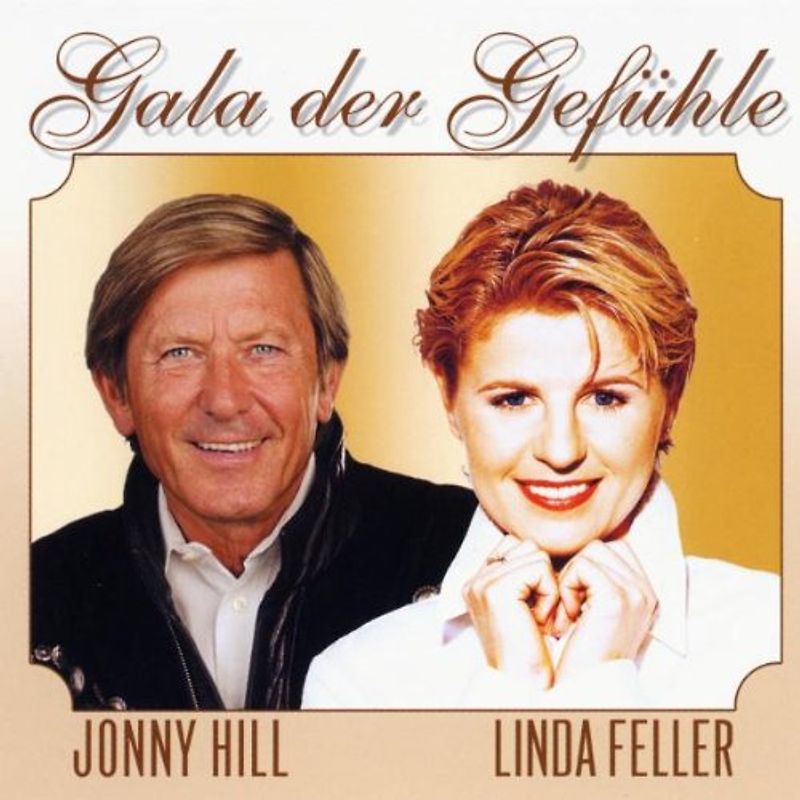 Linda Feller & Jonny Hill - Gala der Gefühle