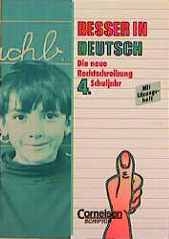 Besser in Deutsch / Bisherige Ausgabe / Die neue Rechtschreibung