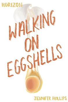 Walking on Eggshells