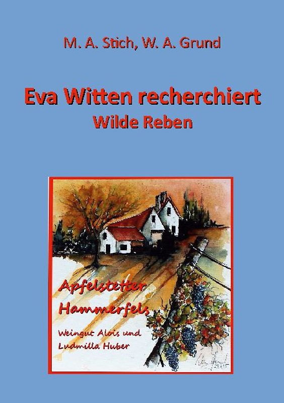 Eva Witten recherchiert Wilde Reben